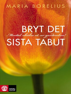 cover image of Bryt det sista tabut